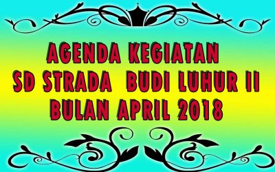 AGENDA KEGIATAN BULAN APRIL 2018